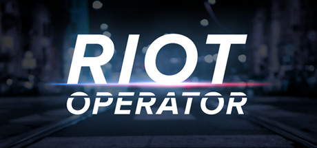 防暴指挥|官方中文|Riot Operator-开心广场