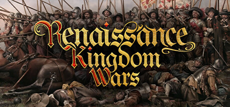 文艺复兴王国战争|官方中文|Renaissance Kingdom Wars-开心广场