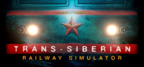 西伯利亚铁路模拟器/Trans-Siberian Railway Simulator （更新v08.12.2024）-开心广场