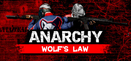 无政府状态：狼的法则/无政府状态：沃尔夫定律/Anarchy Wolfs law （更新v0.9.978.1712）-开心广场