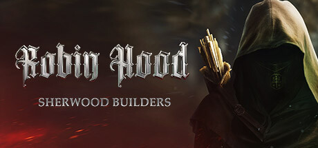 罗宾汉 – 舍伍德建造者/Robin Hood – Sherwood Builders （更新v0.4.11.21.01）-开心广场