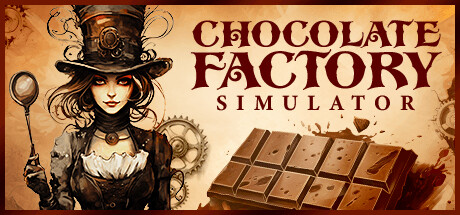 巧克力工厂模拟器/Chocolate Factory Simulator-开心广场