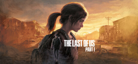 最后生还者第一部/美末1数字豪华版/The Last of Us™ Part I（更新v1.1.4.0 ）-开心广场