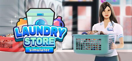 洗衣店模拟器/Laundry Store Simulator （更新v4.0.12）-开心广场