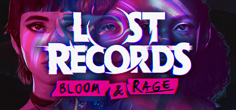 遗失的记录：绽放与愤怒/Lost Records: Bloom & Rage-开心广场