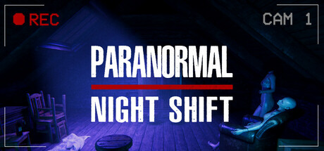 超自然夜班/Paranormal Night Shift-开心广场