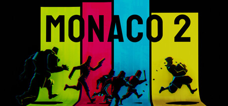 摩纳哥2/Monaco 2 单机/同屏多人-开心广场