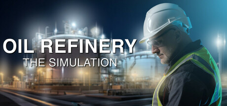 炼油厂模拟/Oil Refinery – The Simulation-开心广场