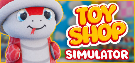 玩具店模拟器/Toy Shop Simulator-开心广场