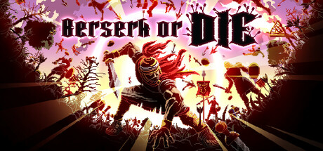 狂战赴死/Berserk or Die-开心广场