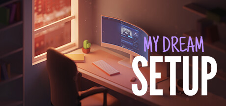我的梦想卧室/My Dream Setup （更新v07.06.2025—更新DLC）-开心广场